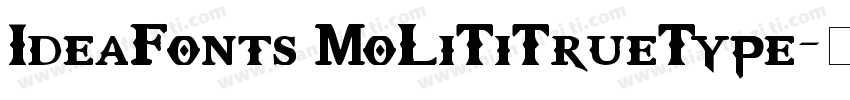 IdeaFonts MoLiTiTrueType字体转换
